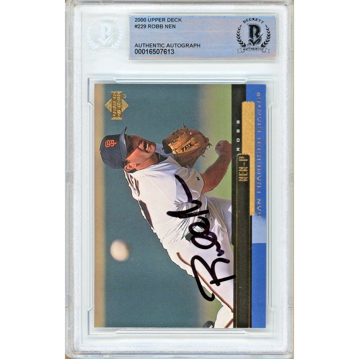 Robb Nen San Francisco Giants Signed Trading Card Beckett BAS