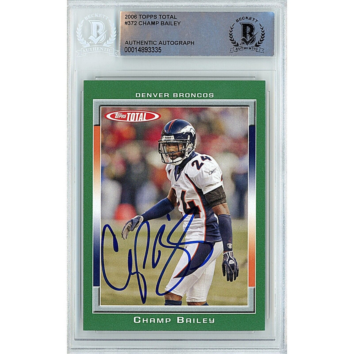 Champ Bailey Topps Total Autographed Trading Card Beckett BAS