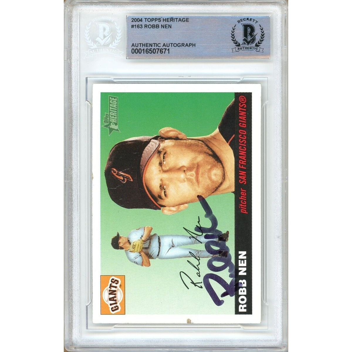Robb Nen San Francisco Giants Signed Trading Card Beckett BAS