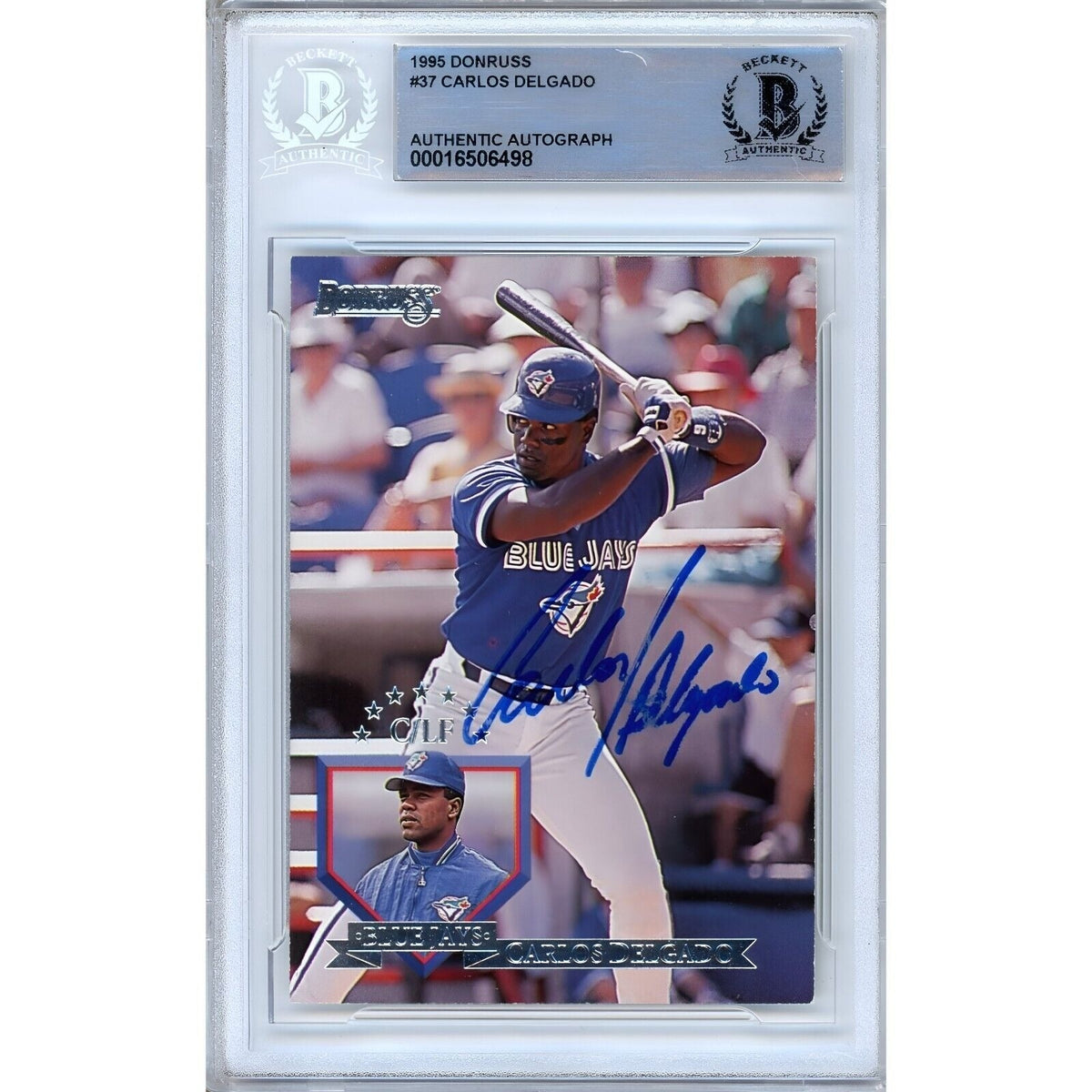 Carlos Delgado Toronto Blue Jays Autographed Trading Card Beckett BAS