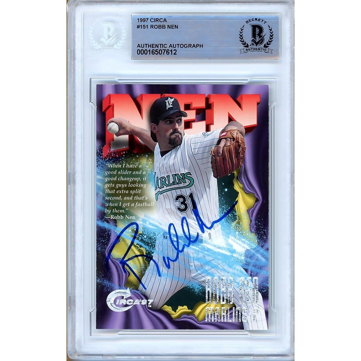 Robb Nen Florida Marlins Signed Autographed Trading Card Beckett BAS