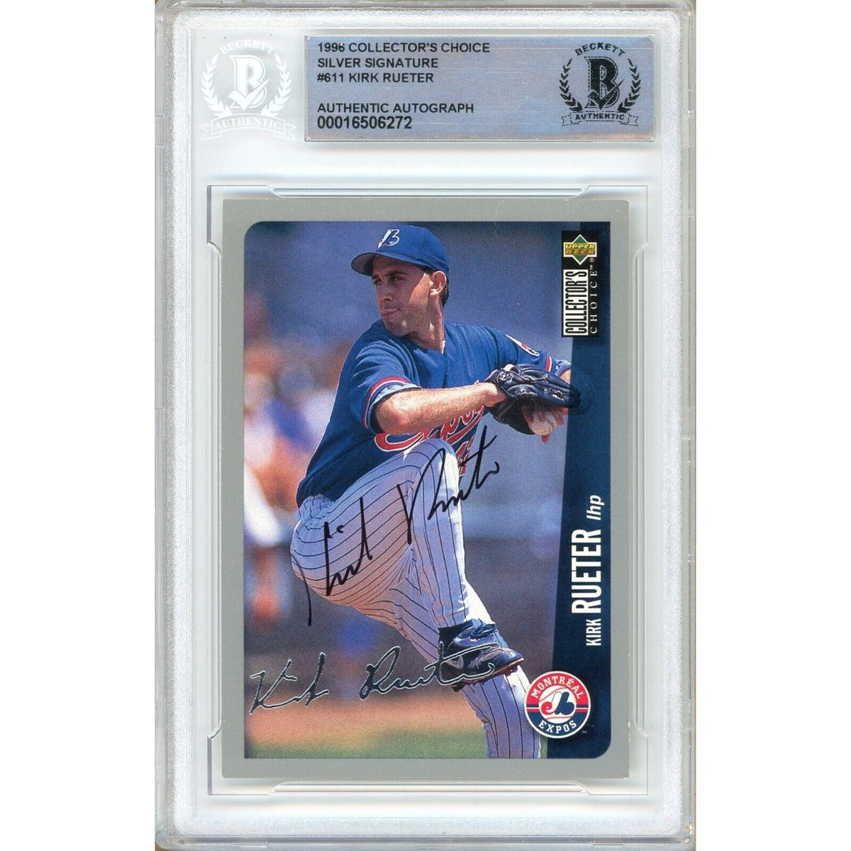 Kirk Rueter Collectors Choice Silver Signature Autographed Trading Card Beckett BAS