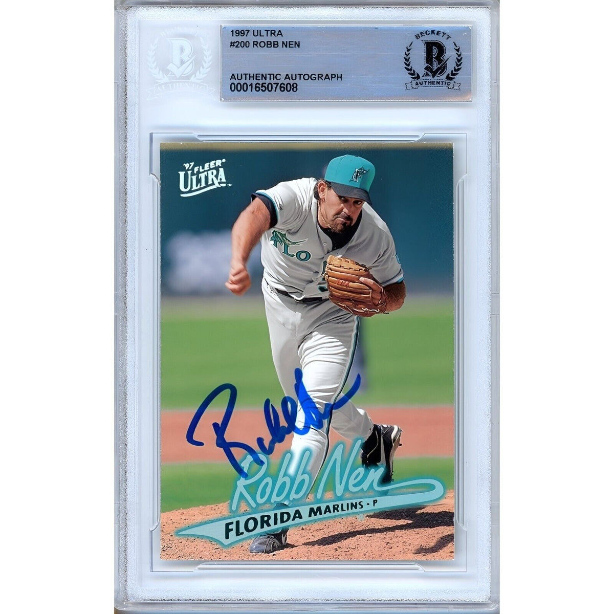 Robb Nen Florida Marlins Signed Autographed Trading Card Beckett BAS