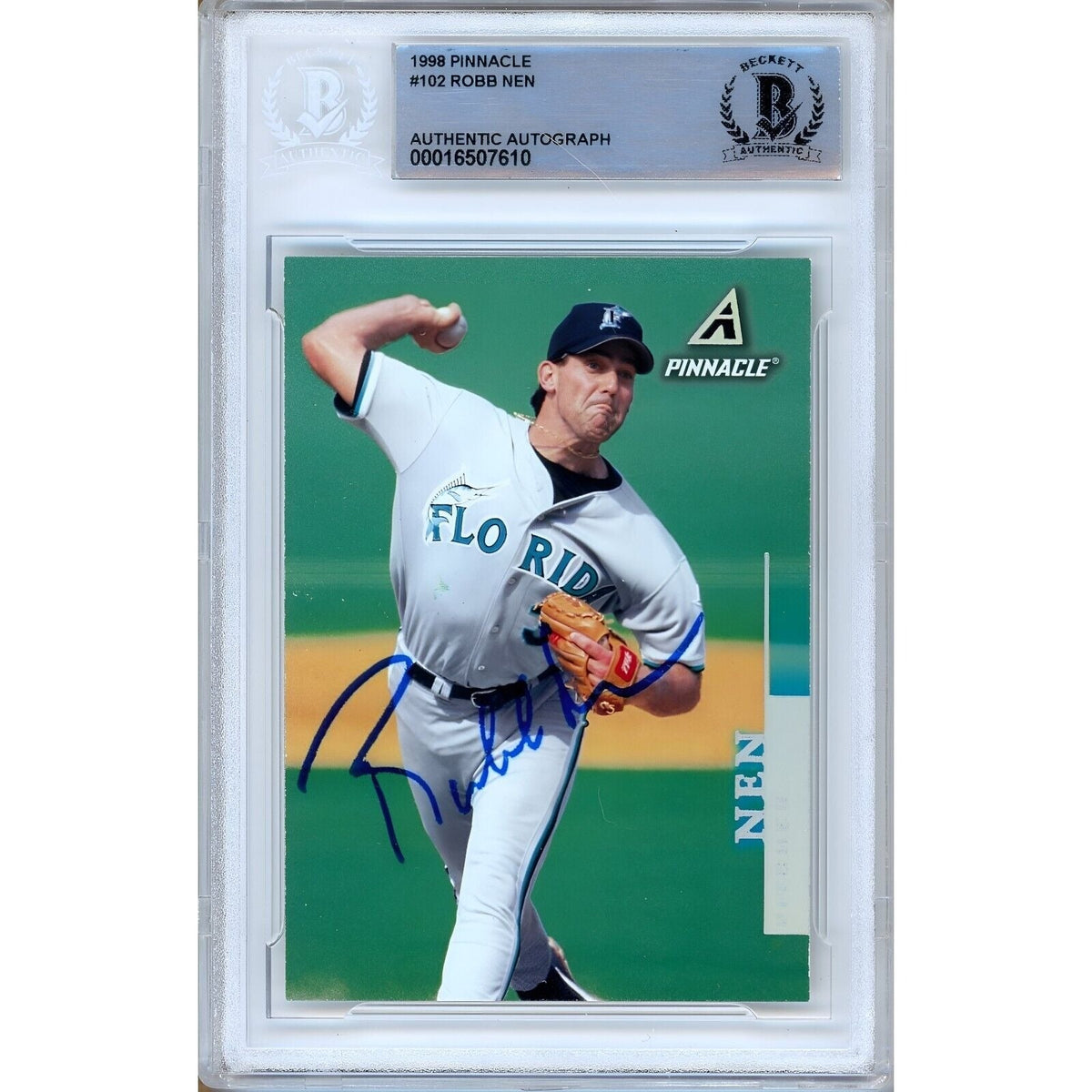 Robb Nen Florida Marlins Signed Autographed Trading Card Beckett BAS