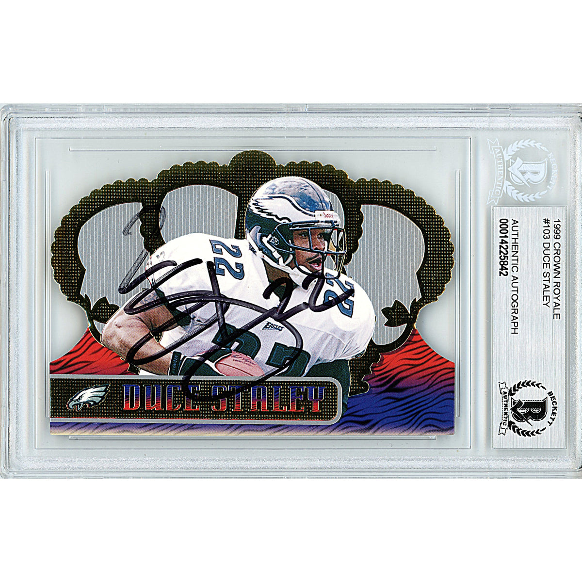 Duce Staley Pacific Crown Royale Autographed Trading Card Beckett BGS