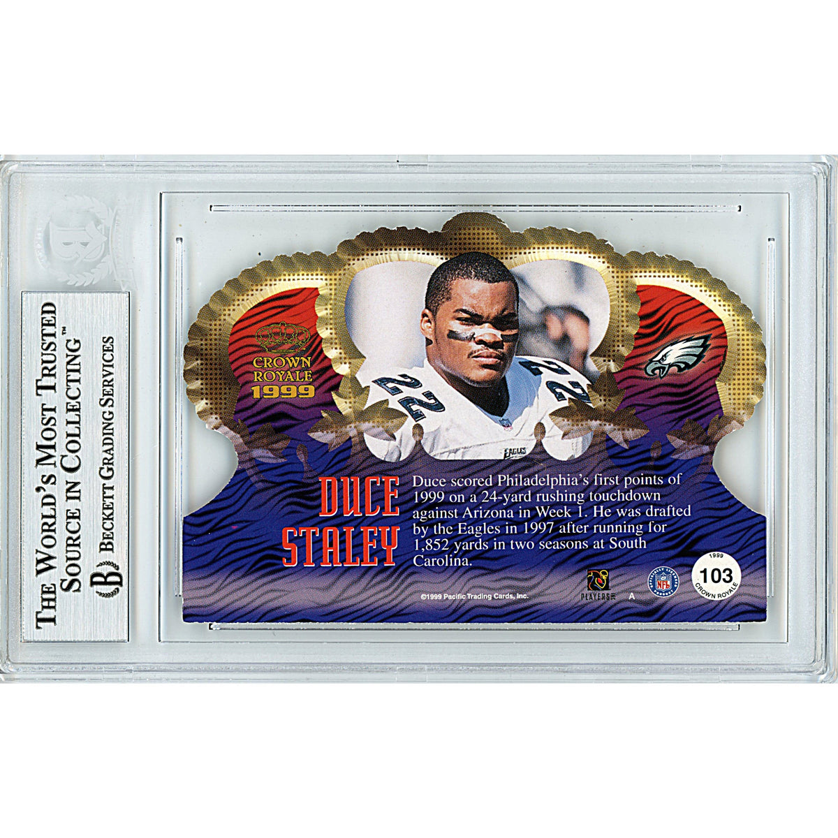 Duce Staley Pacific Crown Royale Autograph Trading Card Beckett BGS